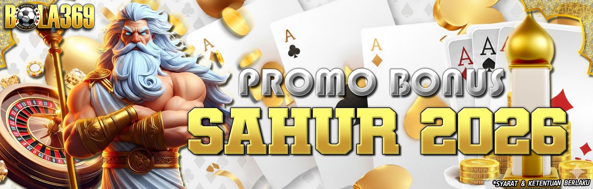 PROMO BONUS SAHUR 2026 Bola369