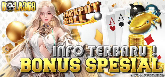 Info Bonus Spesial BOLA369