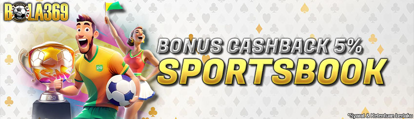 Bonus Cashback Sportsbook BOLA369