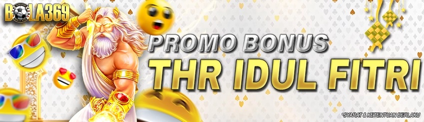 PROMO THR IDUL FITRI Bola369